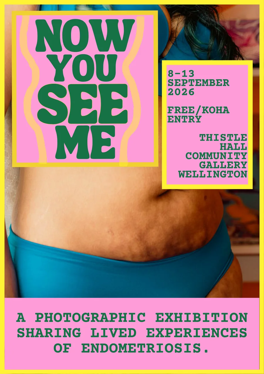 Now You See Me exhibition poster, 8 to 13 September 2026 at Thistle Hall Community Gallery Wellington
